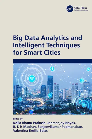 Cover of Big Data Analytics and Intelligent Techniques for Smart Cities