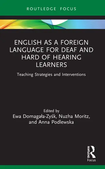 Cover of English as a Foreign Language for Deaf and Hard of Hearing Learners