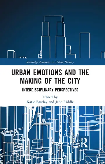 Cover of Urban Emotions and the Making of the City