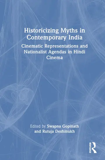 Cover of Historicizing Myths in Contemporary India