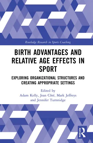 Cover of Birth Advantages and Relative Age Effects in Sport