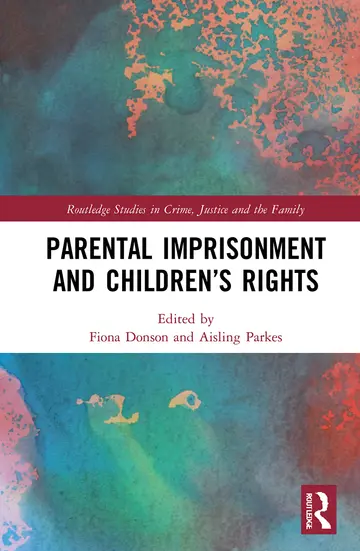 Cover of Parental Imprisonment and Children’s Rights