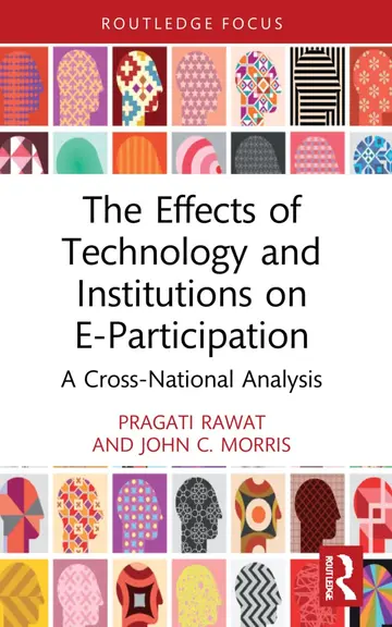 Cover of The Effects of Technology and Institutions on E-Participation