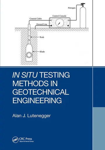 Cover of In Situ Testing Methods in Geotechnical Engineering