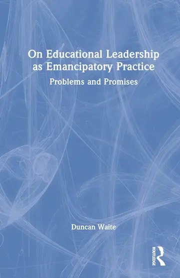Cover of On Educational Leadership as Emancipatory Practice
