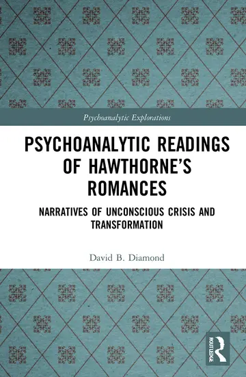 Cover of Psychoanalytic Readings of Hawthorne’s Romances