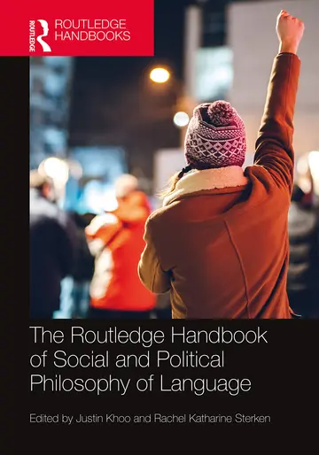 Cover of The Routledge Handbook of Social and Political Philosophy of Language
