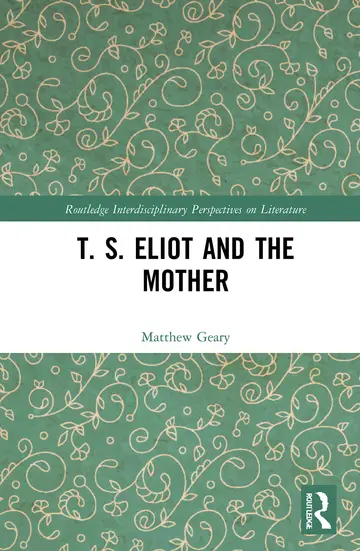 Cover of T. S. Eliot and the Mother