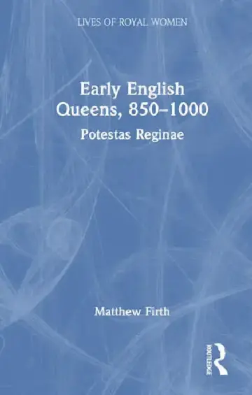 Cover of Early English Queens, 850-1000
