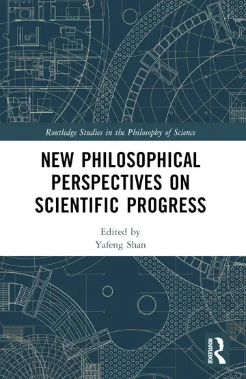 Cover of New Philosophical Perspectives on Scientific Progress