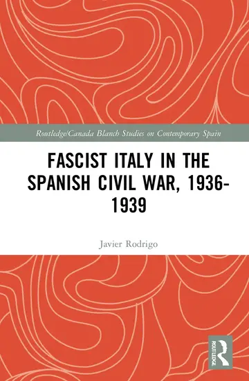 Cover of Fascist Italy in the Spanish Civil War, 1936-1939