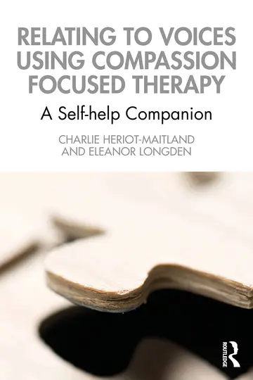 Cover of Relating to Voices Using Compassion Focused Therapy