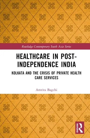 Cover of Healthcare in Post-independence India