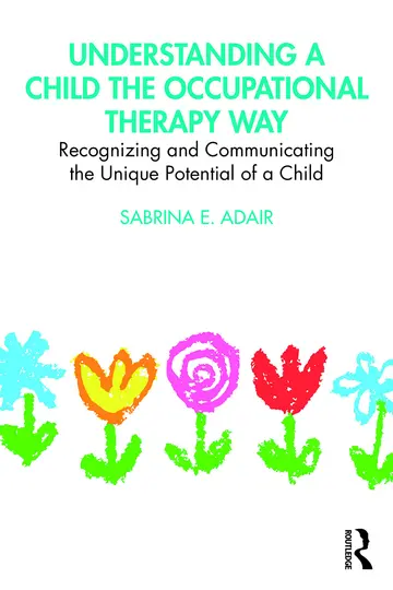 Cover of Understanding a Child the Occupational Therapy Way
