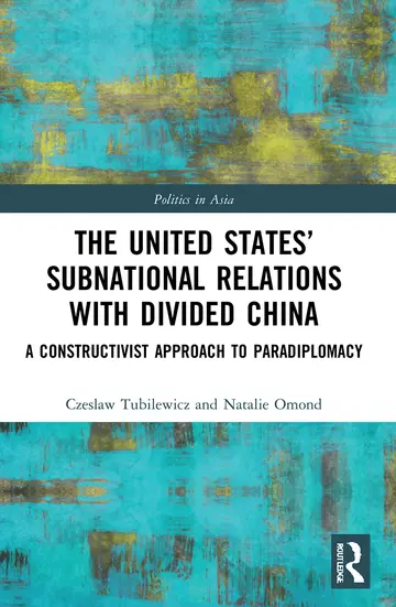 Cover of The United States’ Subnational Relations with Divided China