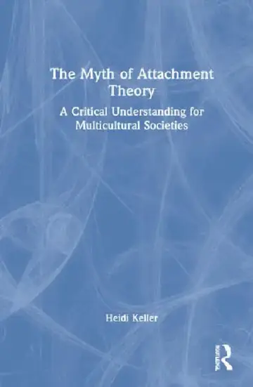 Cover of The Myth of Attachment Theory