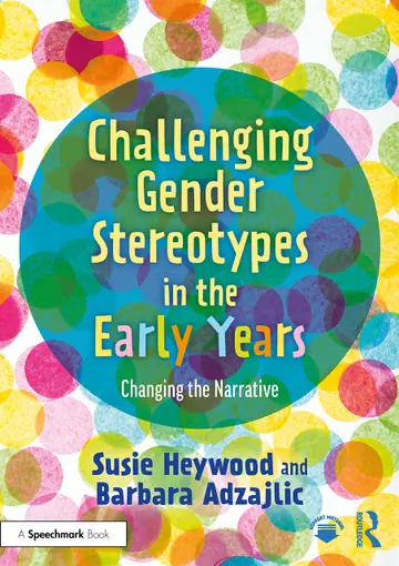 Cover of Challenging Gender Stereotypes in the Early Years