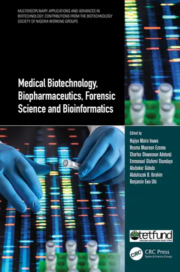 Cover of Medical Biotechnology, Biopharmaceutics, Forensic Science and Bioinformatics (Multidisciplinary Applications and Advances in Biotechnology