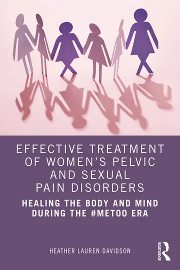 Cover of Effective Treatment of Women’s Pelvic and Sexual Pain Disorders