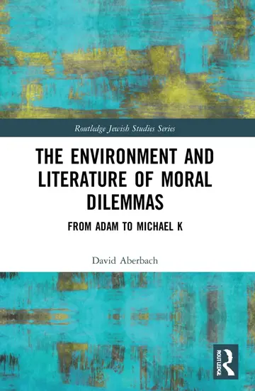 Cover of The Environment and Literature of Moral Dilemmas