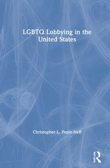 Cover of LGBTQ Lobbying in America