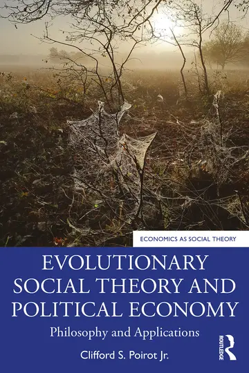 Cover of Evolutionary Social Theory and Political Economy