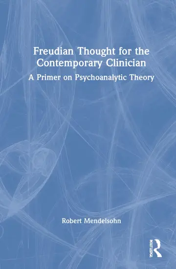 Cover of Freudian Thought for the Contemporary Clinician