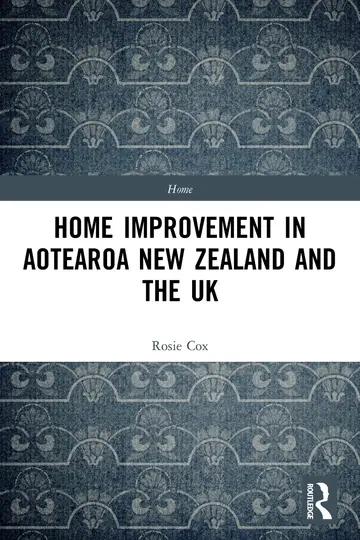 Cover of Home Improvement in Aotearoa New Zealand and the UK