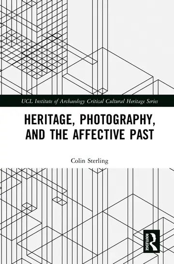 Cover of Heritage, Photography, and the Affective Past