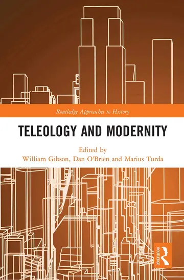 Cover of Teleology and Modernity