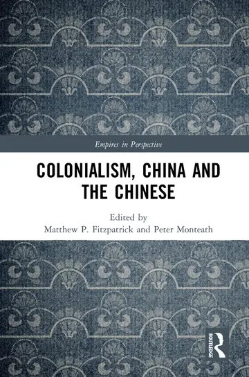 Cover of Colonialism, China and the Chinese
