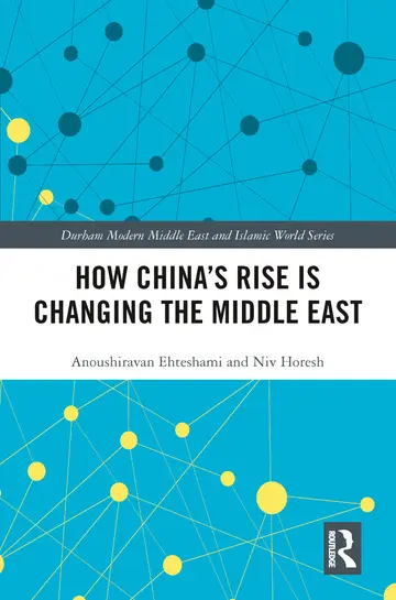 Cover of How China's Rise Is Changing the Middle East