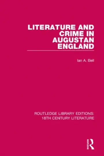 Cover of Literature and Crime in Augustan England