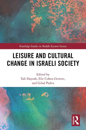 Cover of Leisure and Cultural Change in Israeli Society