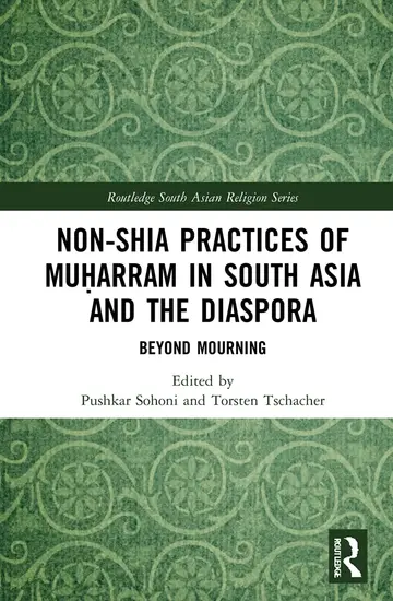 Cover of Non-Shia Practices of Muarram in South Asia and the Diaspora