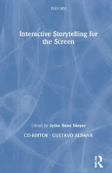 Cover of Interactive Storytelling for the Screen