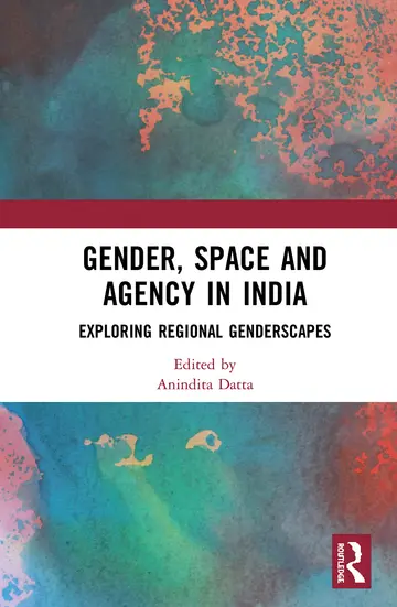 Cover of Gender, Space and Agency in India