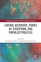 Cover of Liberal Disorder, States of Exception, and Populist Politics