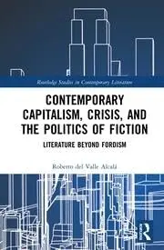 Cover of Contemporary Capitalism, Crisis, and the Politics of Fiction