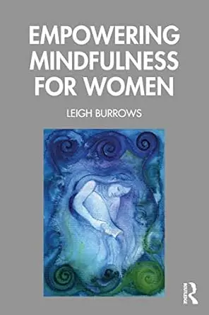 Cover of Empowering Mindfulness for Women