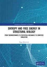 Cover of Entropy and Free Energy in Structural Biology