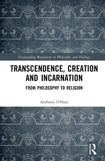 Cover of Transcendence, Creation and Incarnation