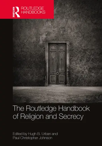 Cover of The Routledge Handbook of Religion and Secrecy