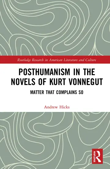 Cover of Posthumanism in the Novels of Kurt Vonnegut
