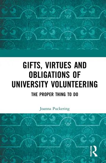 Cover of Gifts, Virtues and Obligations of University Volunteering