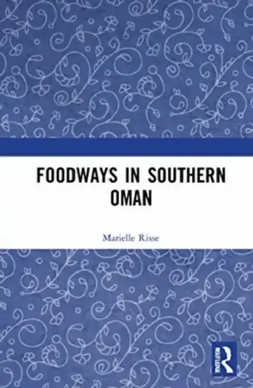 Cover of Foodways in Southern Oman