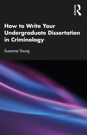 Cover of How to Write Your Undergraduate Dissertation in Criminology