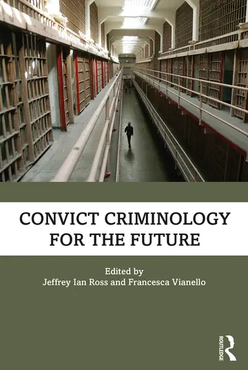 Cover of Convict Criminology for the Future