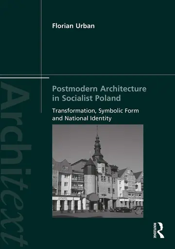 Cover of Postmodern Architecture in Socialist Poland