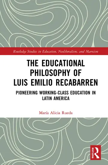 Cover of The Educational Philosophy of Luis Emilio Recabarren